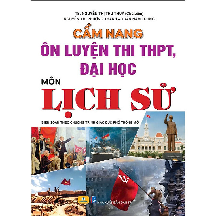 Cẩm Nang Ôn Luyện Thi THPT, Đại Học Môn Lịch Sử