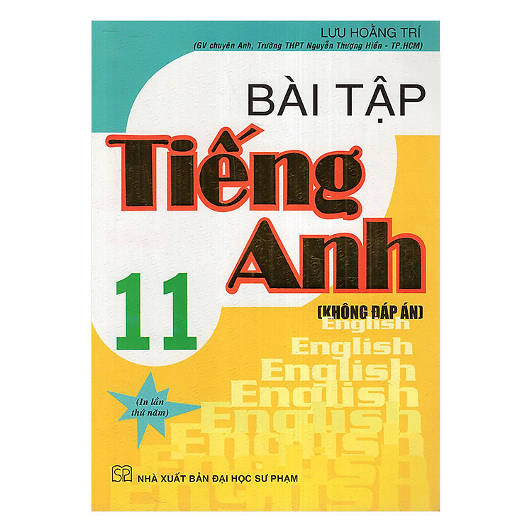 Sách Bài Tập Anh Lớp 11 (Không Đáp Án)