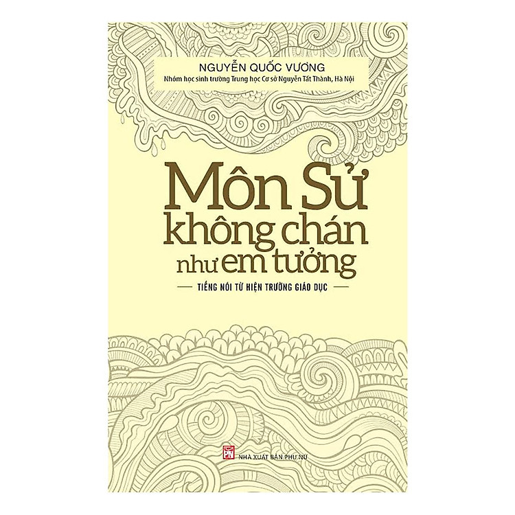 Môn Sử Không Chán Như Em Tưởng