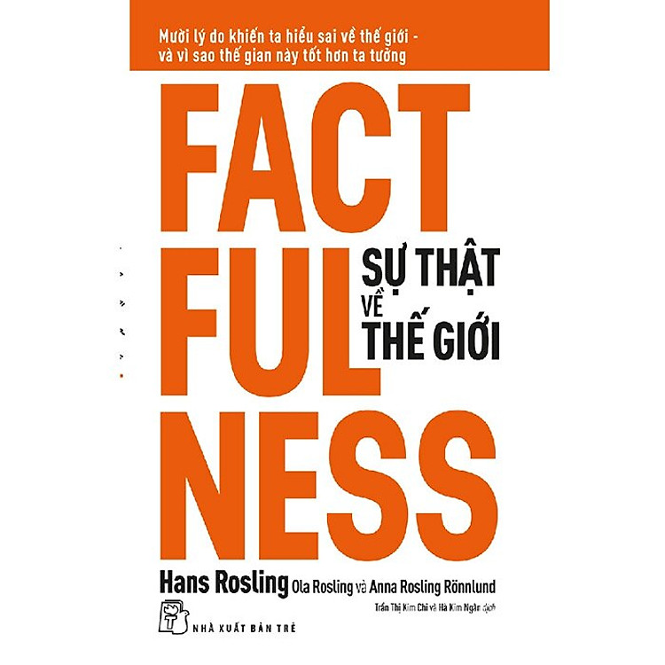Sự Thật Về Thế Giới: Mười Lý Do Khiến Ta Hiểu Sai Về Thế Giới