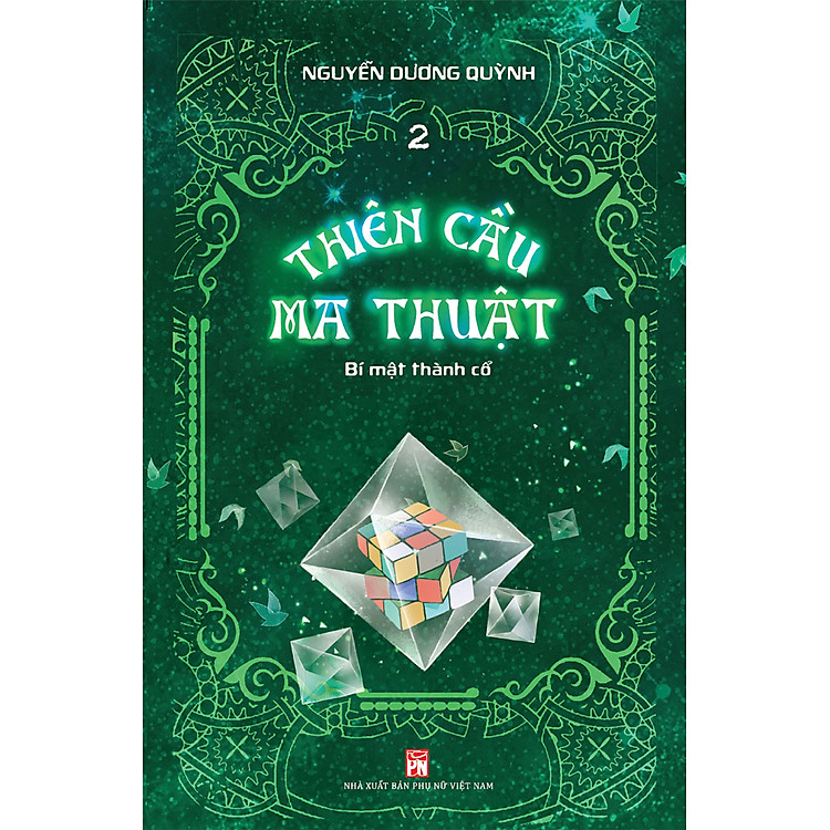 Thiên Cầu Ma Thuật – Tập 2: Bí Mật Thành Cổ