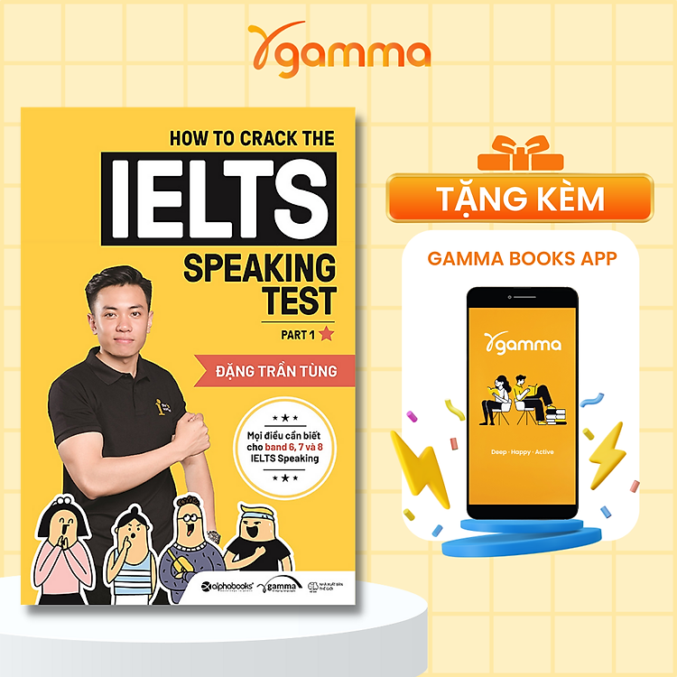 Crack IELTS Giúp Bạn Chinh Phục Giấc Mơ IELTS: How To Crack The IELTS Speaking Test - Part 1 + How To Crack The IELTS Writing Test - Vol 1 (Tái Bản Bổ Sung 2020) - Ảnh 2