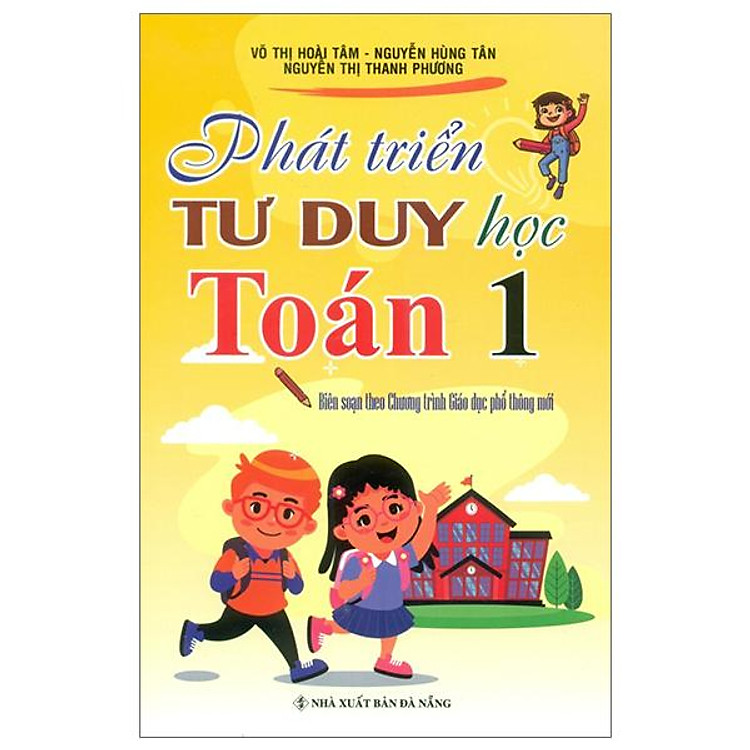 Phát Triển Tư Duy Toán 1 (Biên Soạn Theo Chương Trình Mới) - Ảnh 2