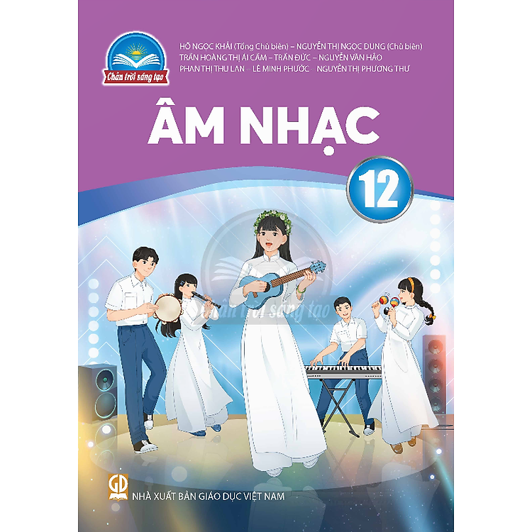 Âm Nhạc 12 – Chân Trời Sáng Tạo