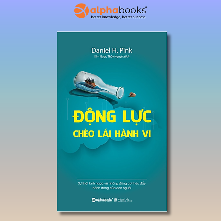 Combo/Lẻ: Sách Phát Triển Bản Thân: Giải Mã Siêu Trí Tuệ + Làm Ra Làm Chơi Ra Chơi + Động Lực Chèo Lái Hành Vi + Vượt Qua Bản Ngã