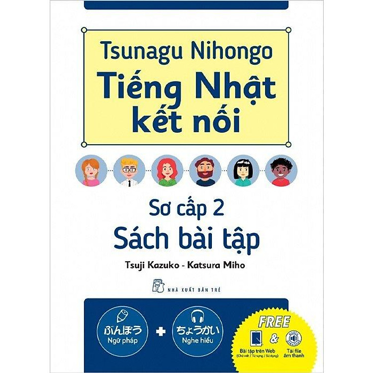 Tsunagu Nihongo – Tiếng Nhật Kết Nối – Sách Bài Tập Sơ Cấp 2