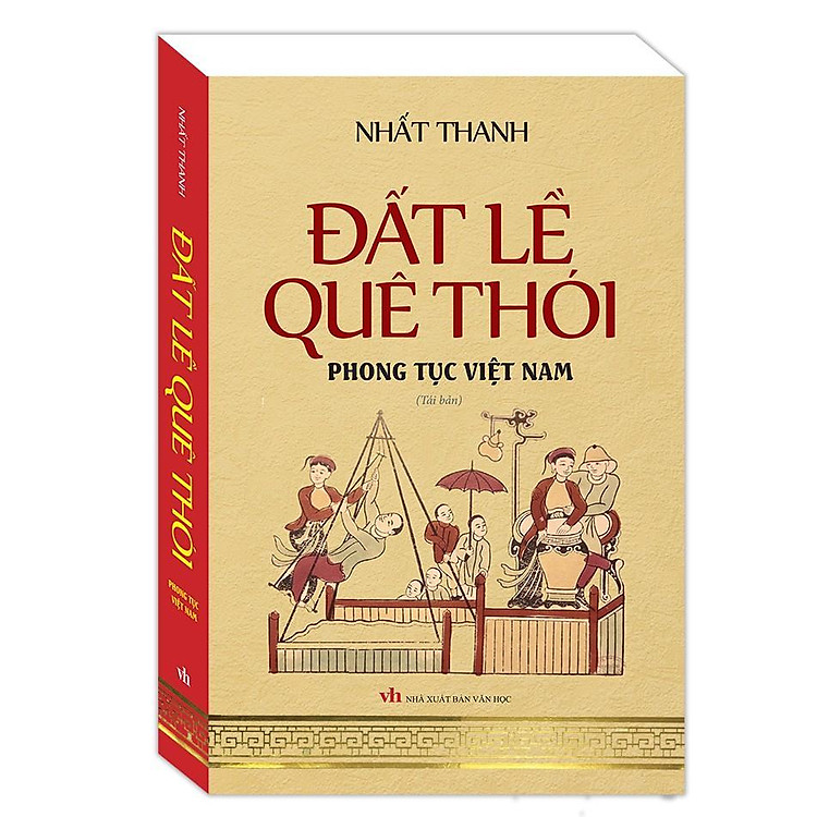 Đất Lề Quê Thói – Phong Tục Việt Nam