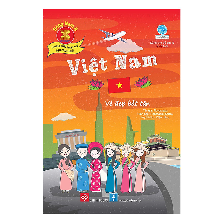 Sách Đông Nam Á - Những Điều Tuyệt Vời Bạn Chưa Biết! - Việt Nam - Vẻ Đẹp Bất Tận