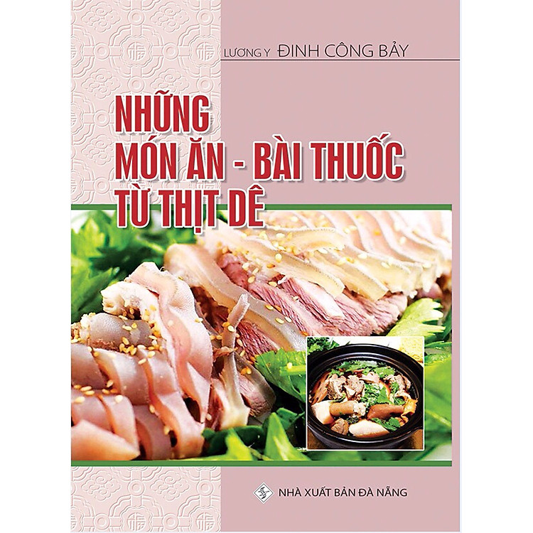 Những Món Ăn – Bài Thuốc Từ Thịt Dê