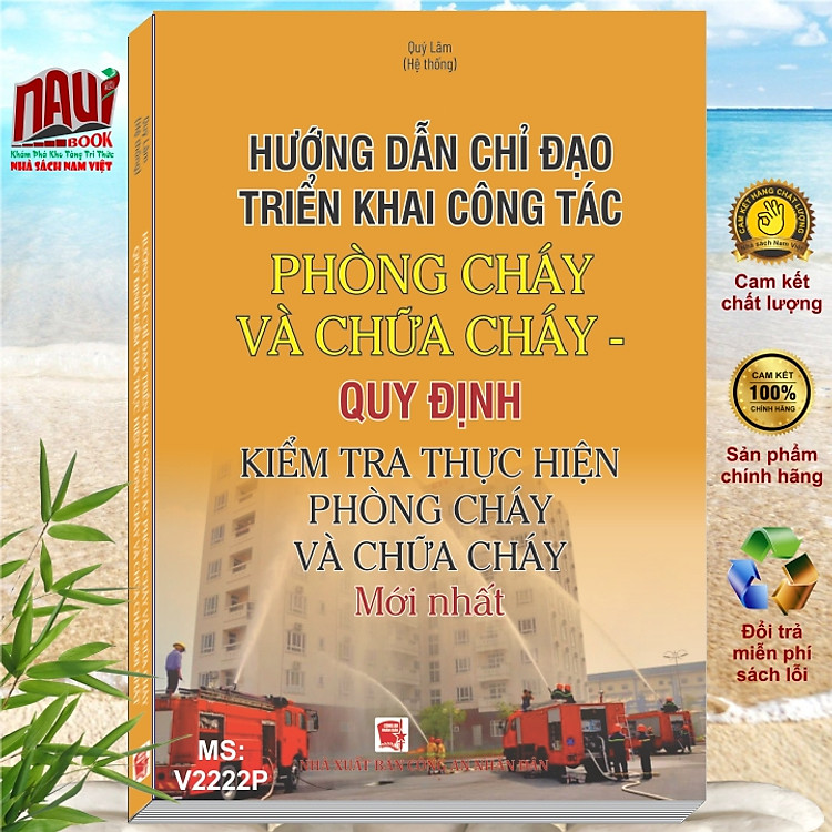 Hướng Dẫn Chỉ Đạo Triển Khai Công Tác Phòng Cháy Và Chữa Cháy – Quy Định Kiểm Tra Thực Hiện Mới Nhất