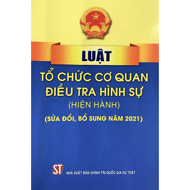 Luật Tổ Chức Cơ Quan Điều Tra Hình Sự (Sửa Đổi, Bổ Sung Năm 2021)
