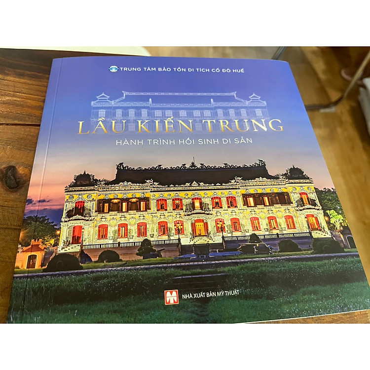 LẦU KIẾN TRUNG – HÀNH TRÌNH HỒI SINH DI SẢN
