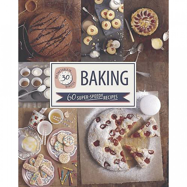 On the Table in 30 Minutes - Baking Love Food - Hardcover