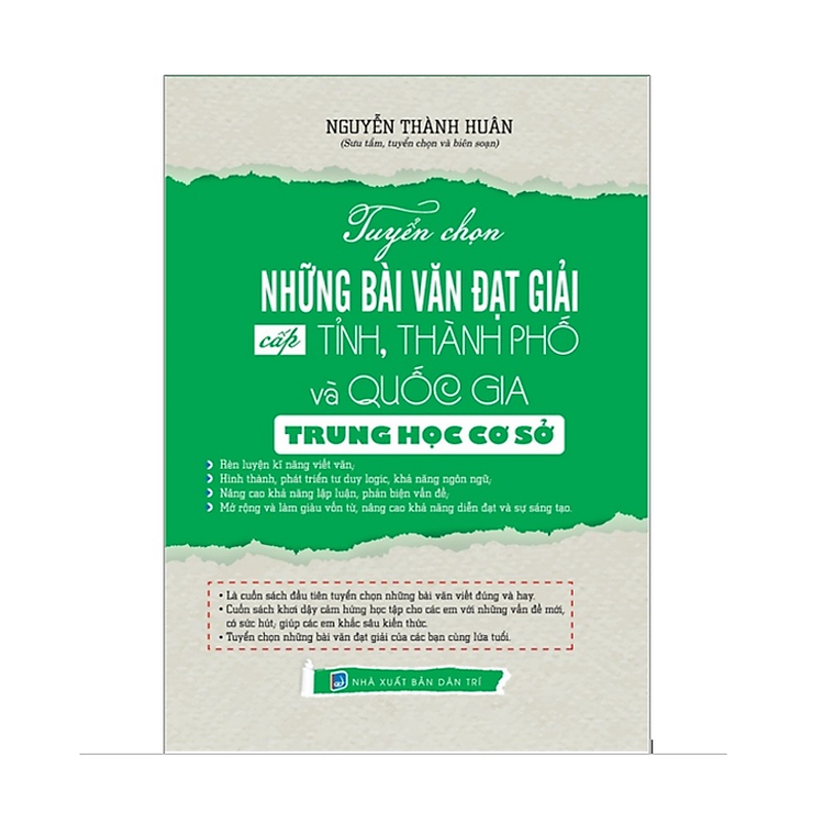Tuyển Chọn Những Bài Văn Đạt Giải Cấp Tỉnh, Thành Phố Và Quốc Gia Trung Học Cơ Sở