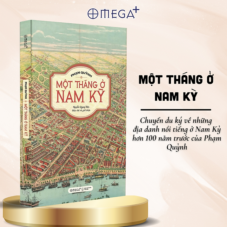 Một Tháng Ở Nam Kỳ - Chuyến Du Ký Về Những Địa Danh Nổi Tiếng Ở Nam Kỳ Hơn 100 Năm Trước Của Phạm Quỳnh - Ảnh 3