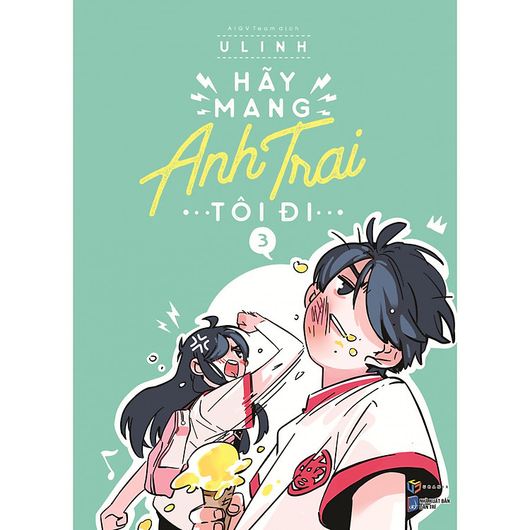 Sách Hãy Mang Anh Trai Tôi Đi (Tập 3)