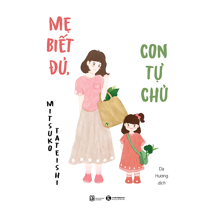 Mẹ Biết Đủ, Con Tự Chủ