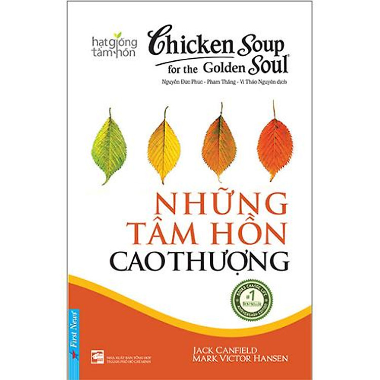 Chicken Soup For The Golden Soup 8 – Những Tâm Hồn Cao Thượng (Tái bản năm 2020)