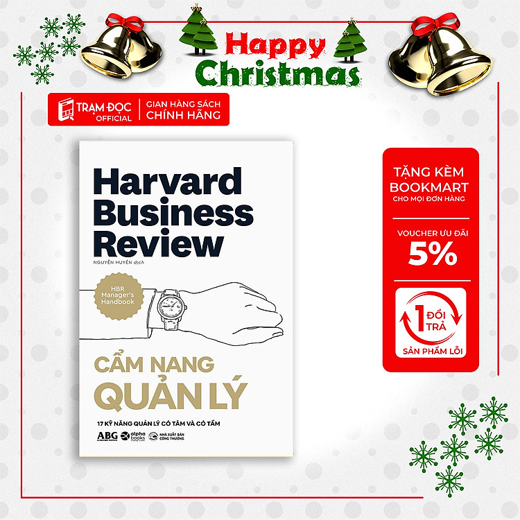Trạm Đọc Official | HBR - Cẩm Nang Quản Lý - 17 Kỹ Năng Quản Lý Có Tâm Và Có Tầm