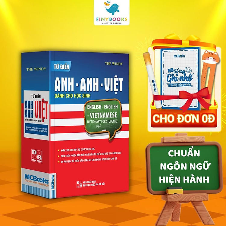 Từ điển Anh-Anh-Việt dành cho học sinh (Tái bản 2020)