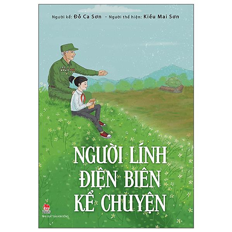 Người Lính Điện Biên Kể Chuyện (Tái Bản 2022)