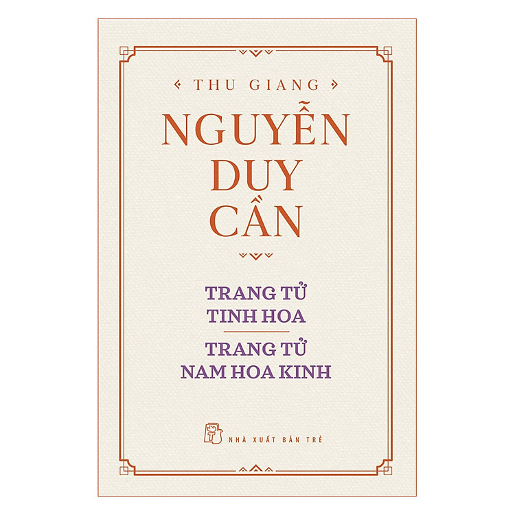 Trang Tử Tinh Hoa, Trang Tử Nam Hoa Kinh (Tái Bản)