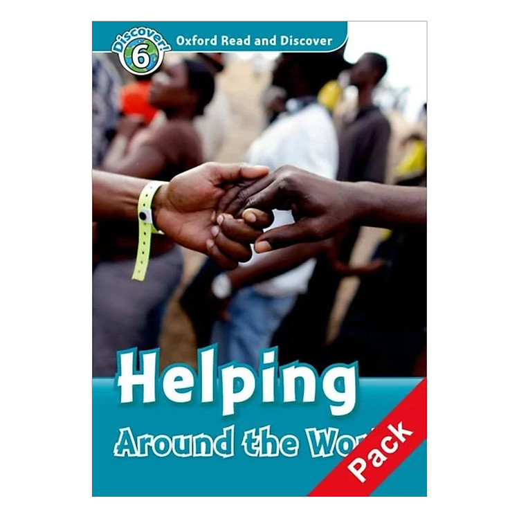 Sách Oxford Read and Discover 6: Helping Around the World Audio CD Pack