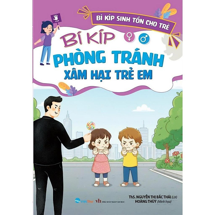 Sách - Bí kíp sinh tồn cho trẻ - Lẻ tùy chọn -Ths Nguyễn Thị Bắc Thái - Hoàng Thuỳ - VT