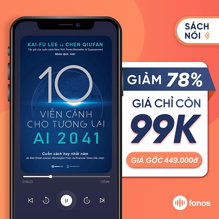 Sách nói Fonos: AI 2041: 10 Viễn Cảnh Cho Tương Lai