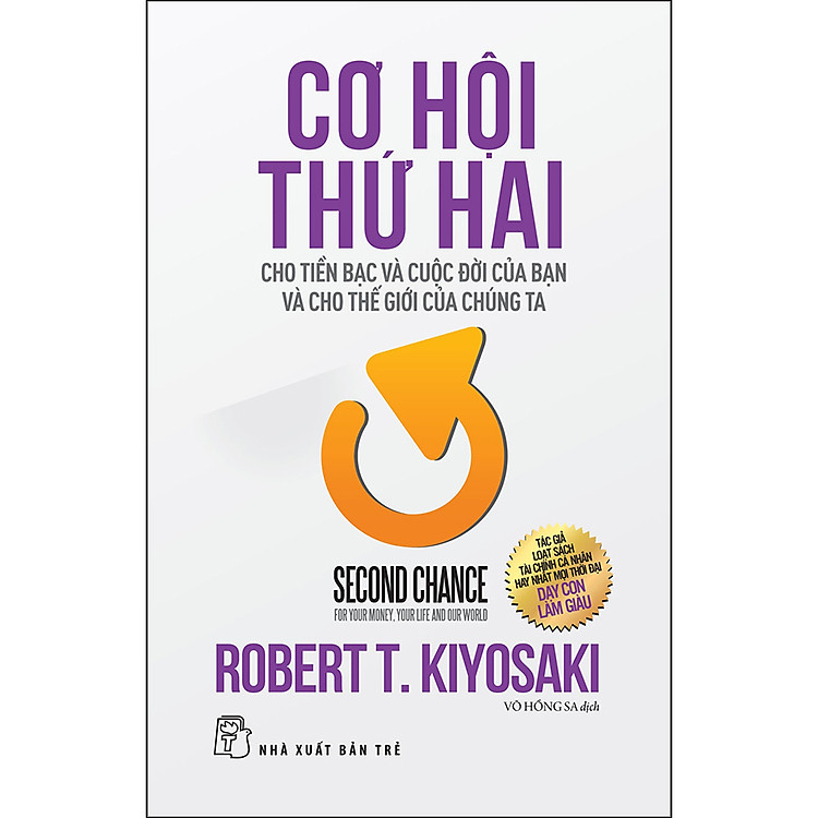 Cơ Hội Thứ Hai Cho Tiền Bạc Và Cuộc Đời Của Bạn