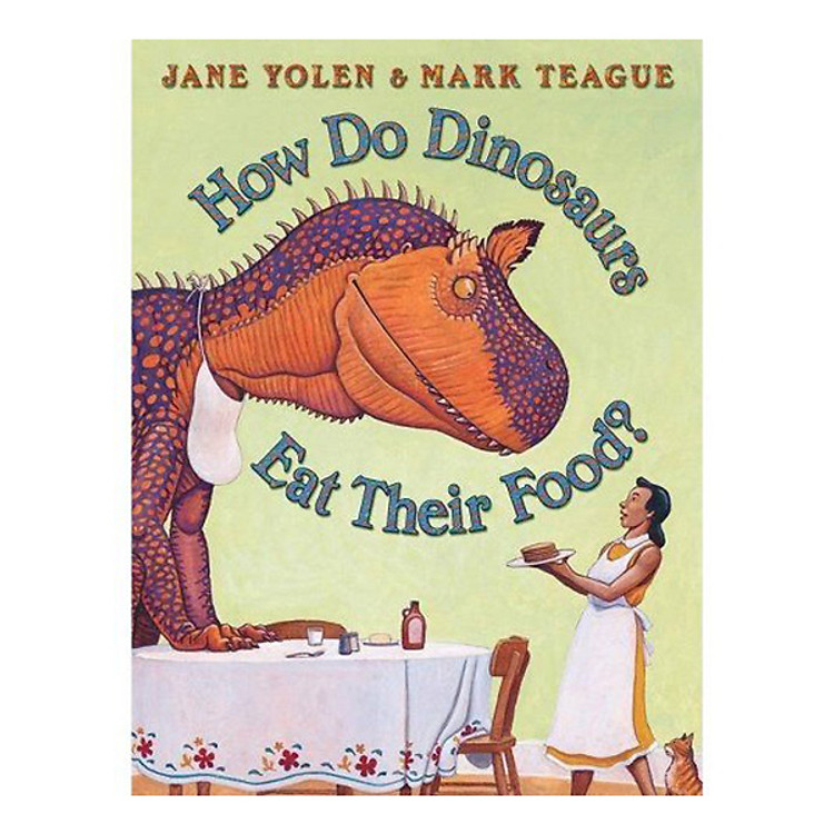 Sách How Do Dinosaurs Eat Their Food