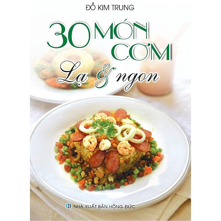 30 Món Cơm Lạ & Ngon