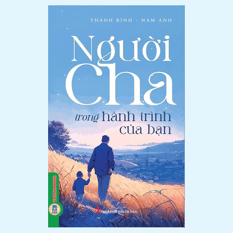 Người Cha Trong Hành Trình Của Bạn