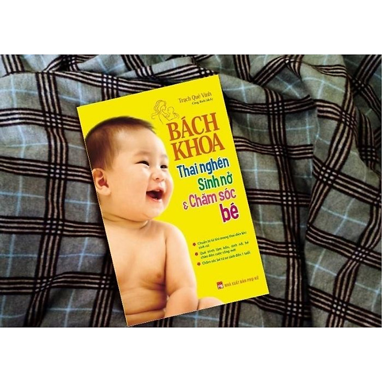 Bách Khoa Thai Nghén Sinh Nở Và Chăm Sóc Bé - Tái Bản - Ảnh 3