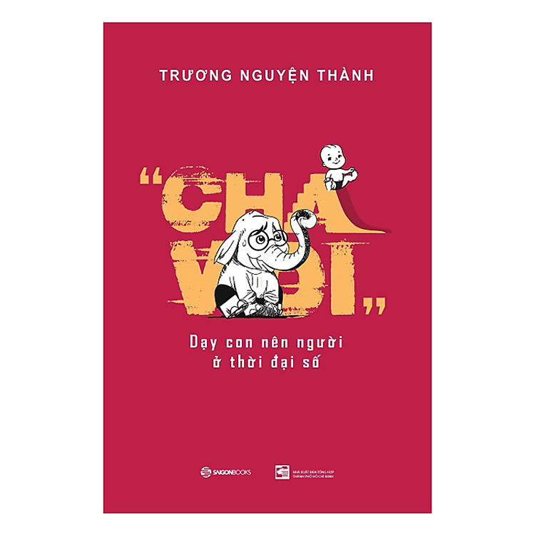 Cha Voi - Dạy Con Nên Người Ở Thời Đại Số - Ảnh 5