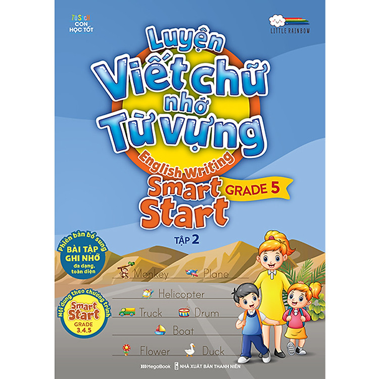 Luyện Viết Chữ Nhớ Từ Vựng – English Writing Smart Start (Lớp 5 – Tập 2)