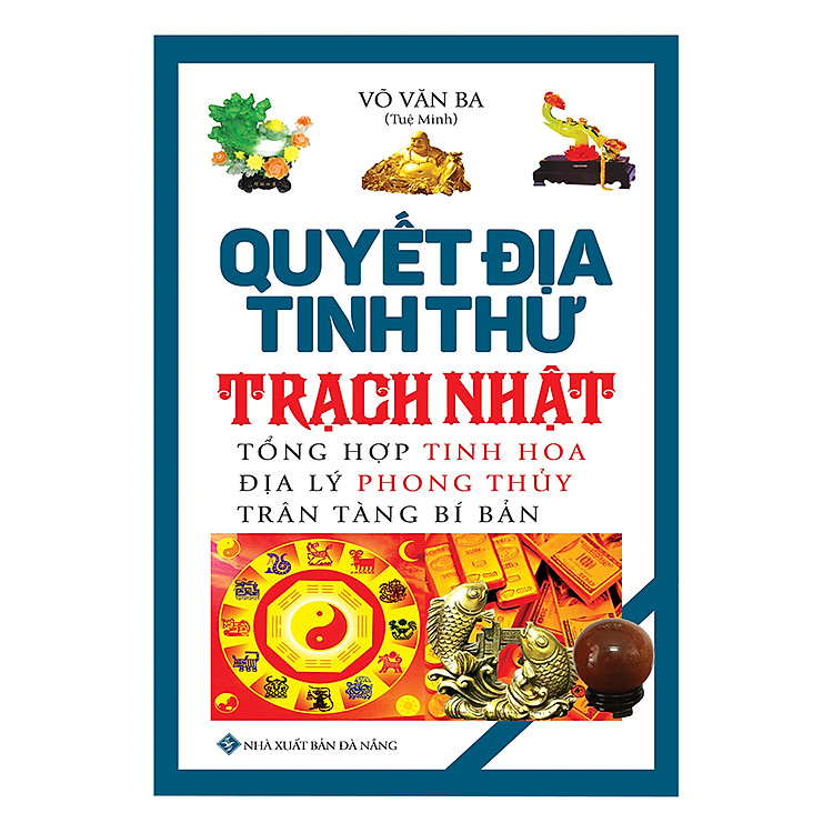 Quyết Địa Tinh Thư – Trạch Nhật