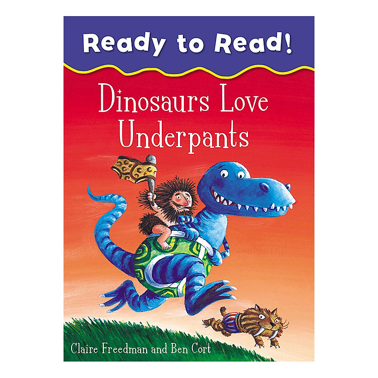 Sách Ready to Read: Dinosaurs Love Underpants