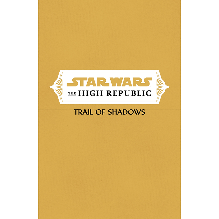 Star Wars: The High Republic Vol. 1: Trail Of Shadows - Ảnh 2