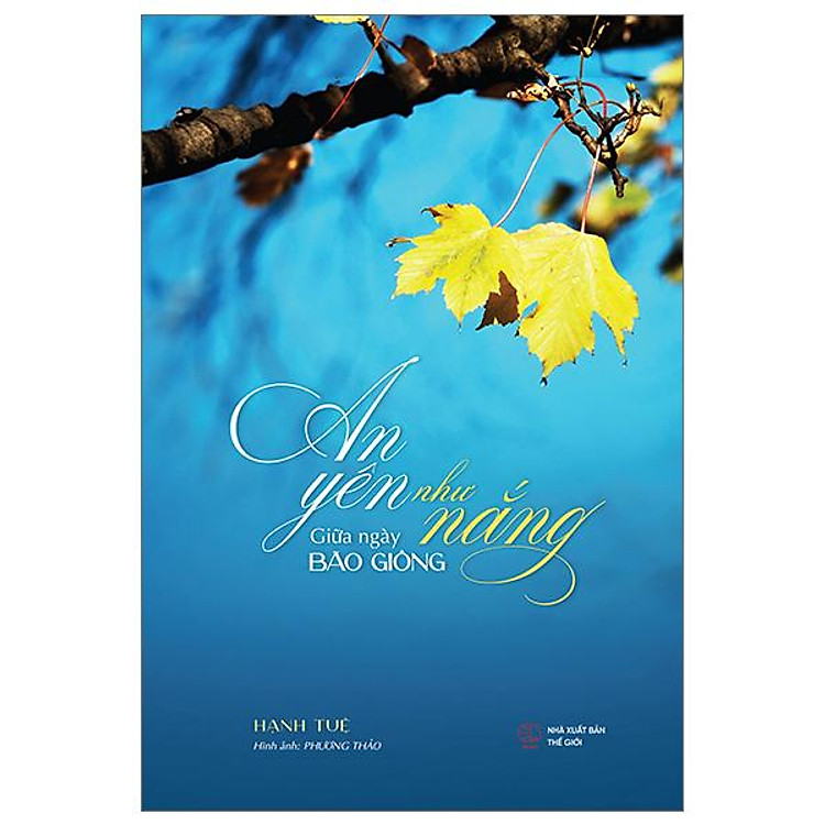 An Yên Như Nắng Giữa Ngày Bão Giông