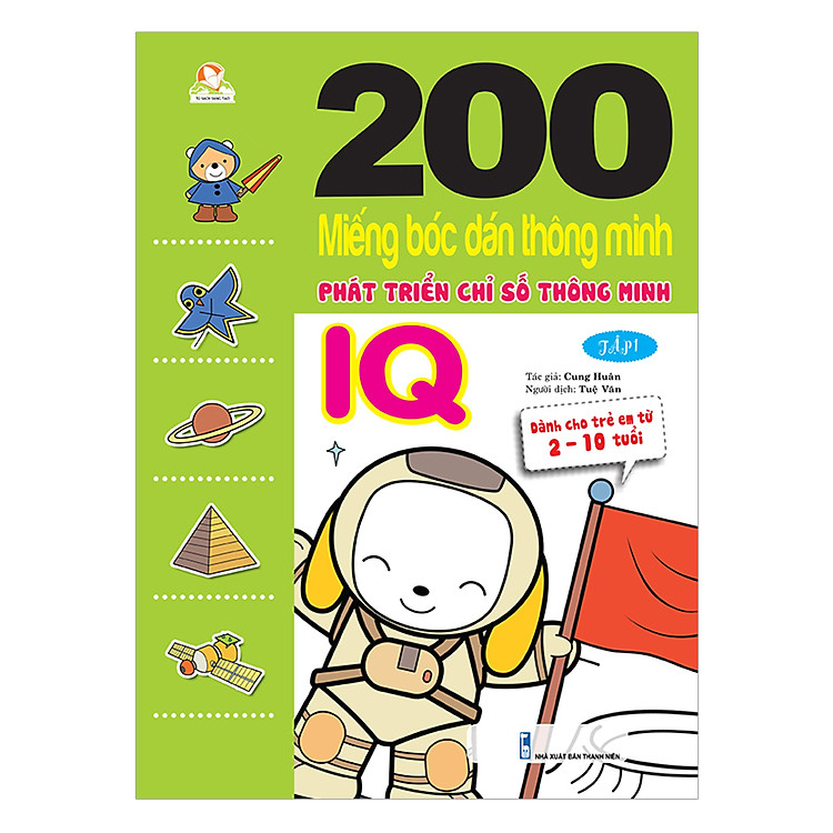200 Miếng Bóc Dán TM PT Chỉ Số Tm IQ T1 – Dành Cho Trẻ 2-10 Tuổi (Tái Bản 2018)