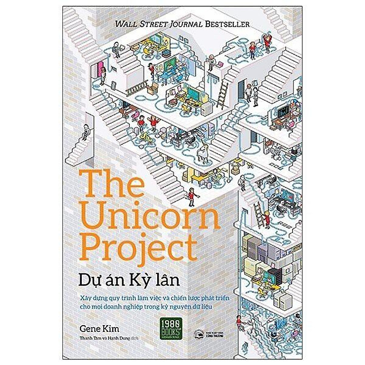 Sách - Dự Án Kỳ Lân - XÂY DỰNG QUY TRÌNH LÀM VIỆC VÀ CHIẾN LƯỢC PHÁT TRIỂN CHO MỌI DOANH NGHIỆP
