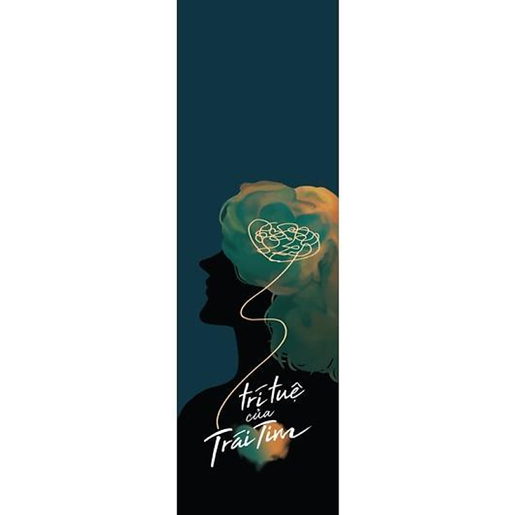 Trí Tuệ Của Trái Tim - Ảnh 2