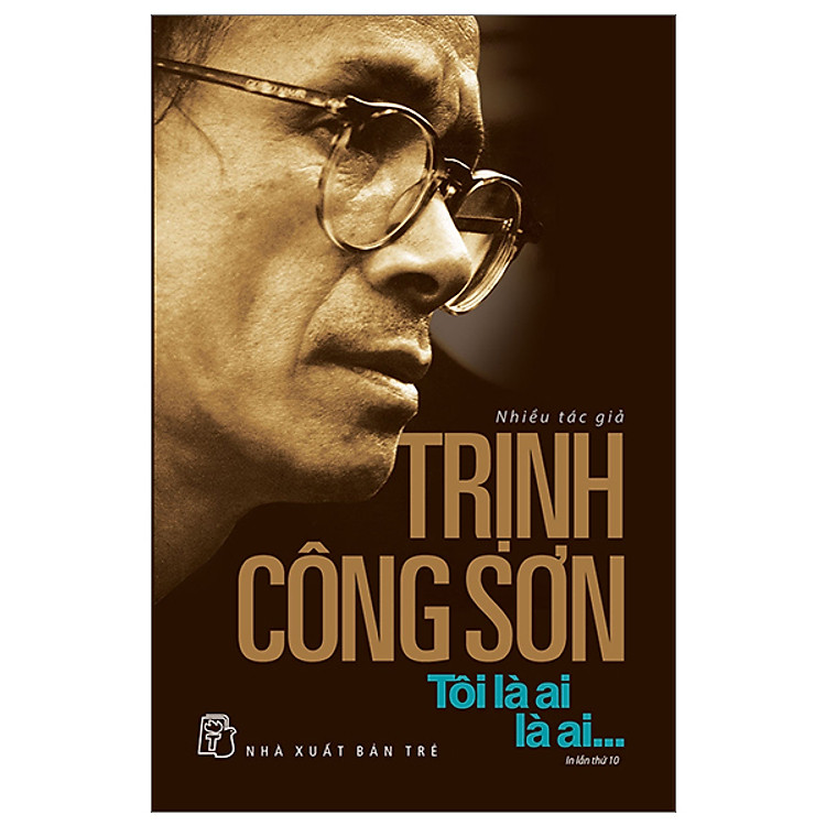 Trịnh Công Sơn – Tôi Là Ai, Là Ai