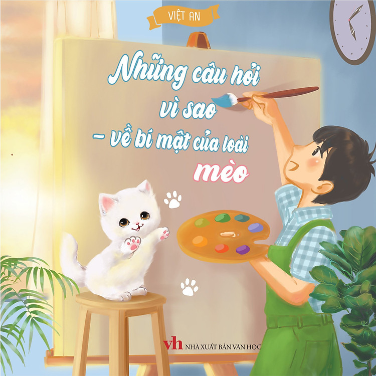 Những Câu Hỏi Vì Sao Về Bí Mật Của Loài Mèo