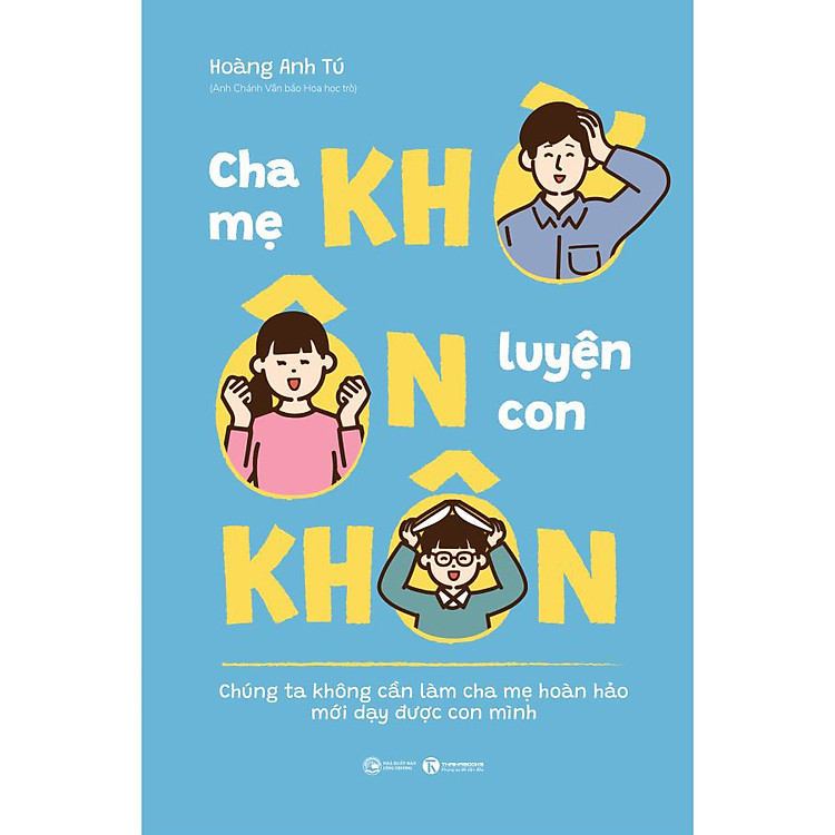 Cha Mẹ Khờ Ôn Luyện Con Khôn