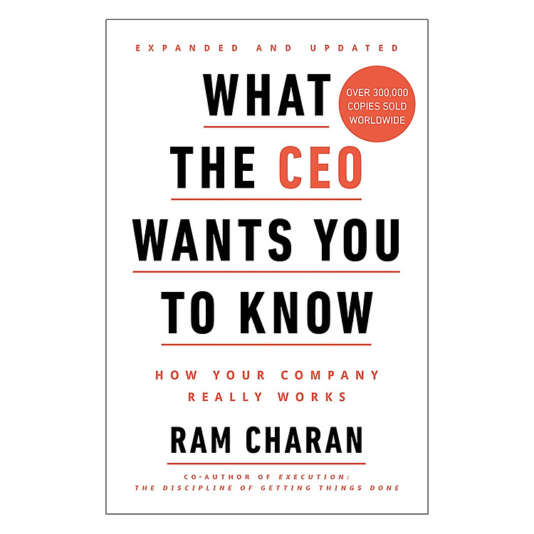 Sách What The Ceo Wants You To Know: How Your Company Really Works