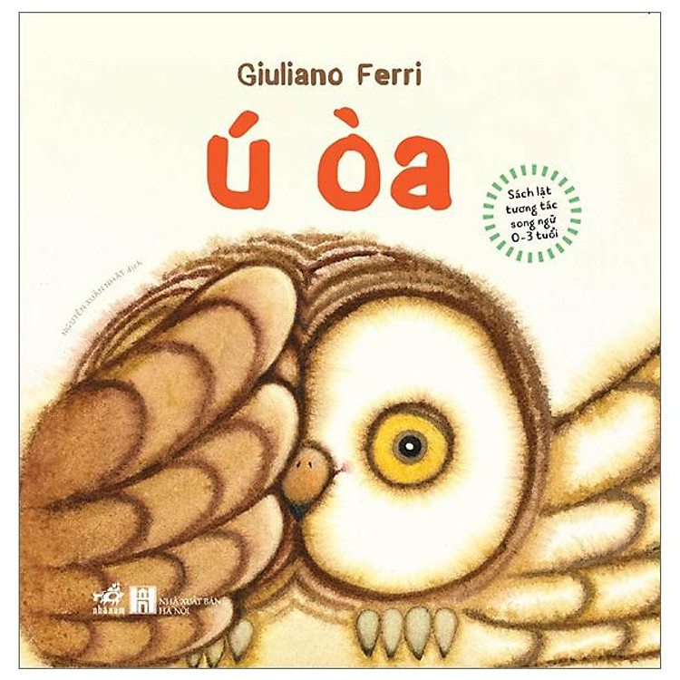 Sách Lật Tương Tác Song Ngữ 0-3 Tuổi – Ú Òa