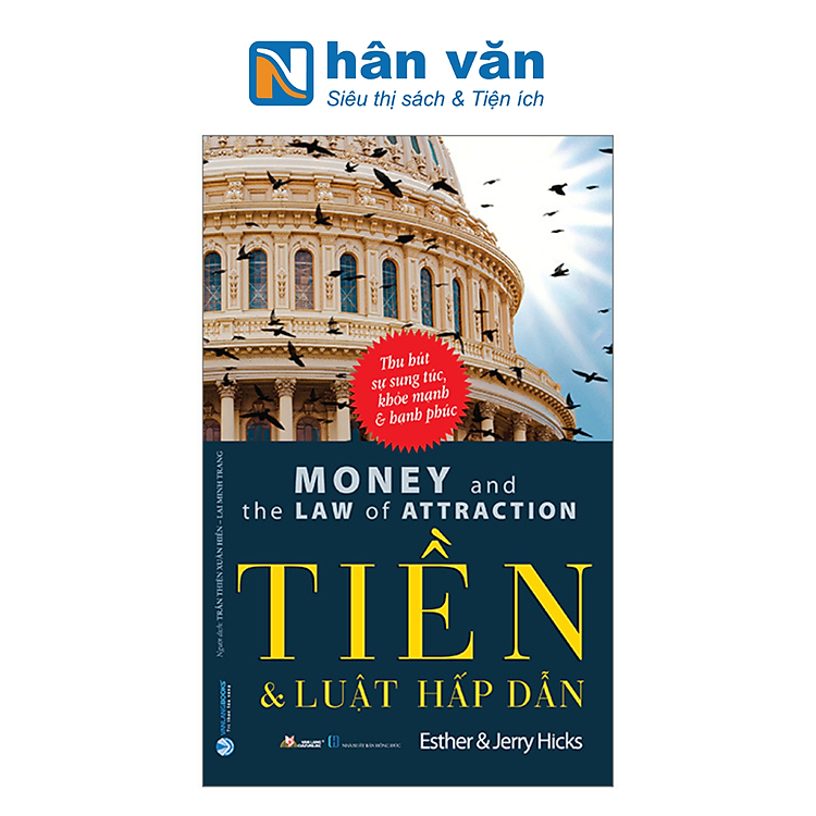 Money And The Law Of Attraction – Tiền Và Luật Hấp Dẫn