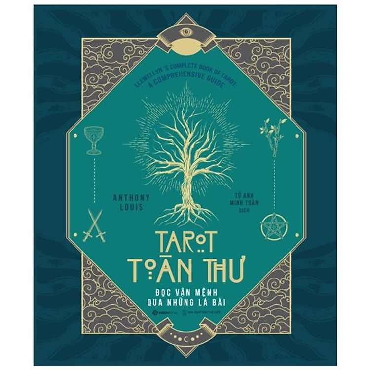Tarot Toàn Thư – Đọc Vận Mệnh Qua Những Lá Bài
